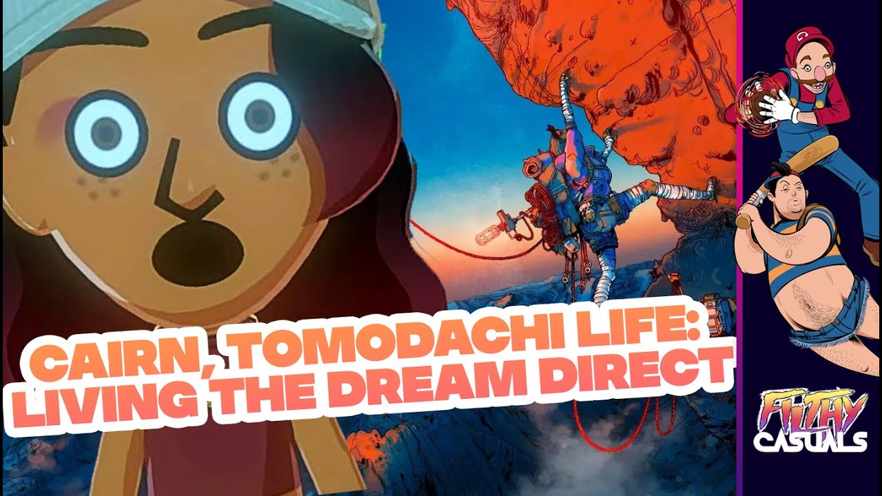 Cairn, Dispatch censorship, Tomodachi Life: Living the Dream Direct | FC 536