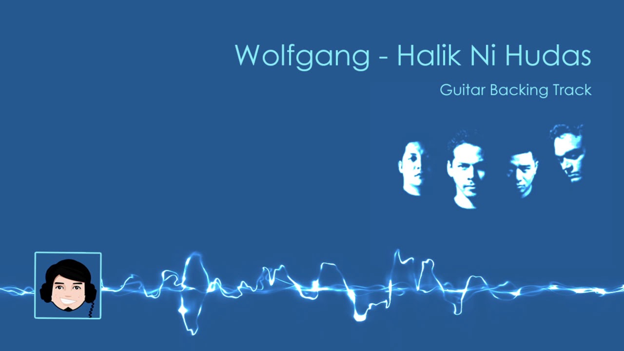 Wolfgang - Halik ni Hudas Guitar Backing Track
