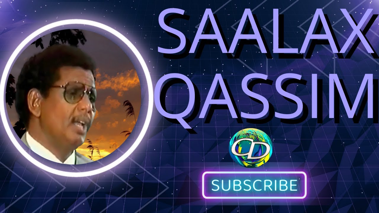 Saalax Qassim | Ma Ogtahay Garaad Laay