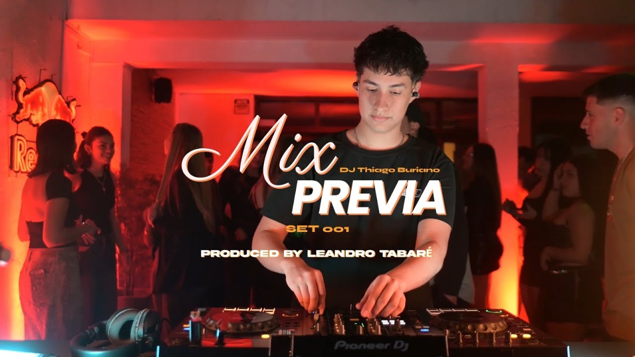 MIX PREVIA | DjThiagoBuriano | DJ SET 001
