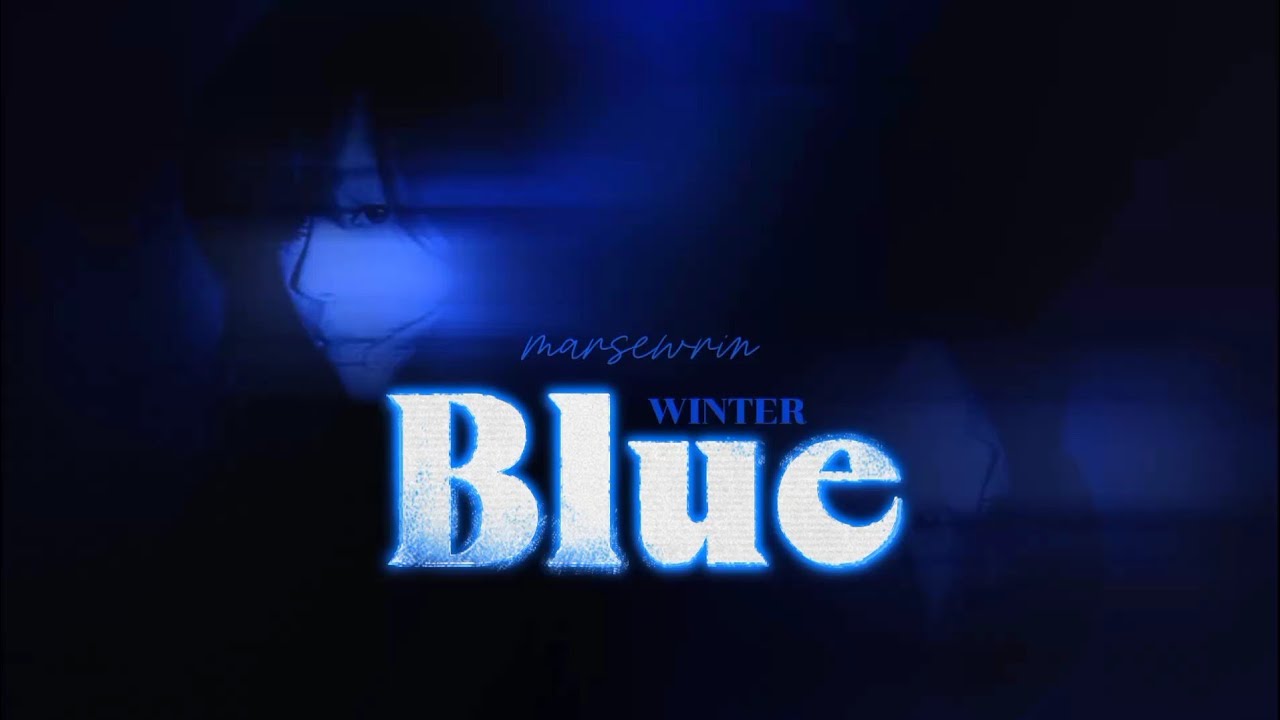 [VIETSUB] Blue - Winter 윈터
