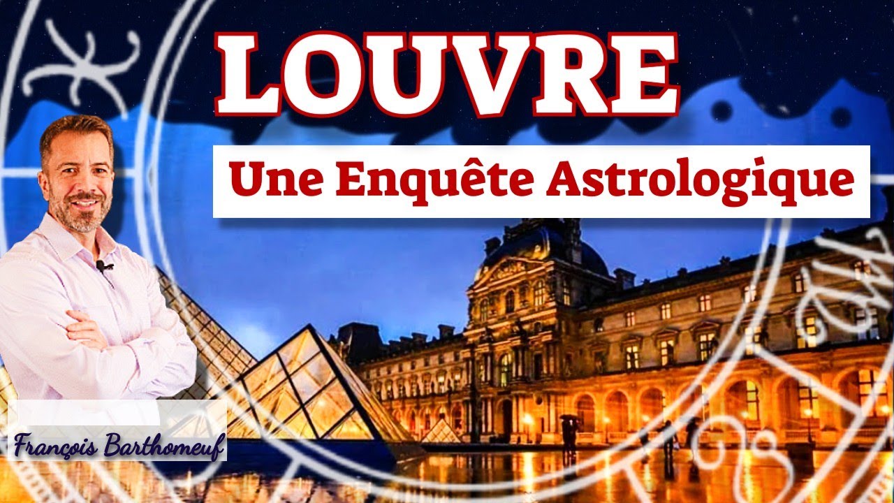 The Louvre robbery: The Astrological Chart of the Break-in