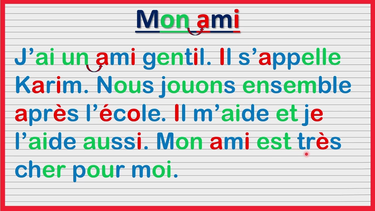 نصوص مبسطة باللغة الفرنسية  🇫🇷  🇫🇷 من أجل تعلم القراءة و الفهم خطوة بخطوة ( صديقي )