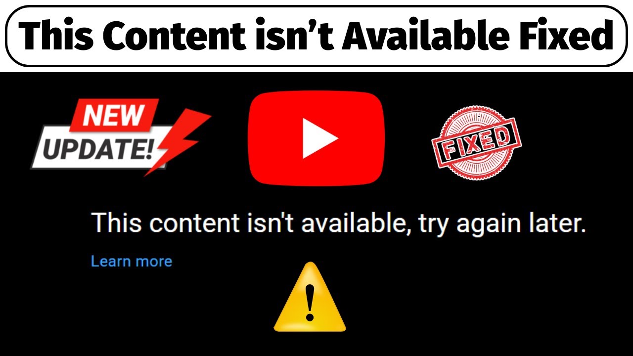 This content isn't available, try again later YouTube Problem Permanently Solved | YouTube Error Fix