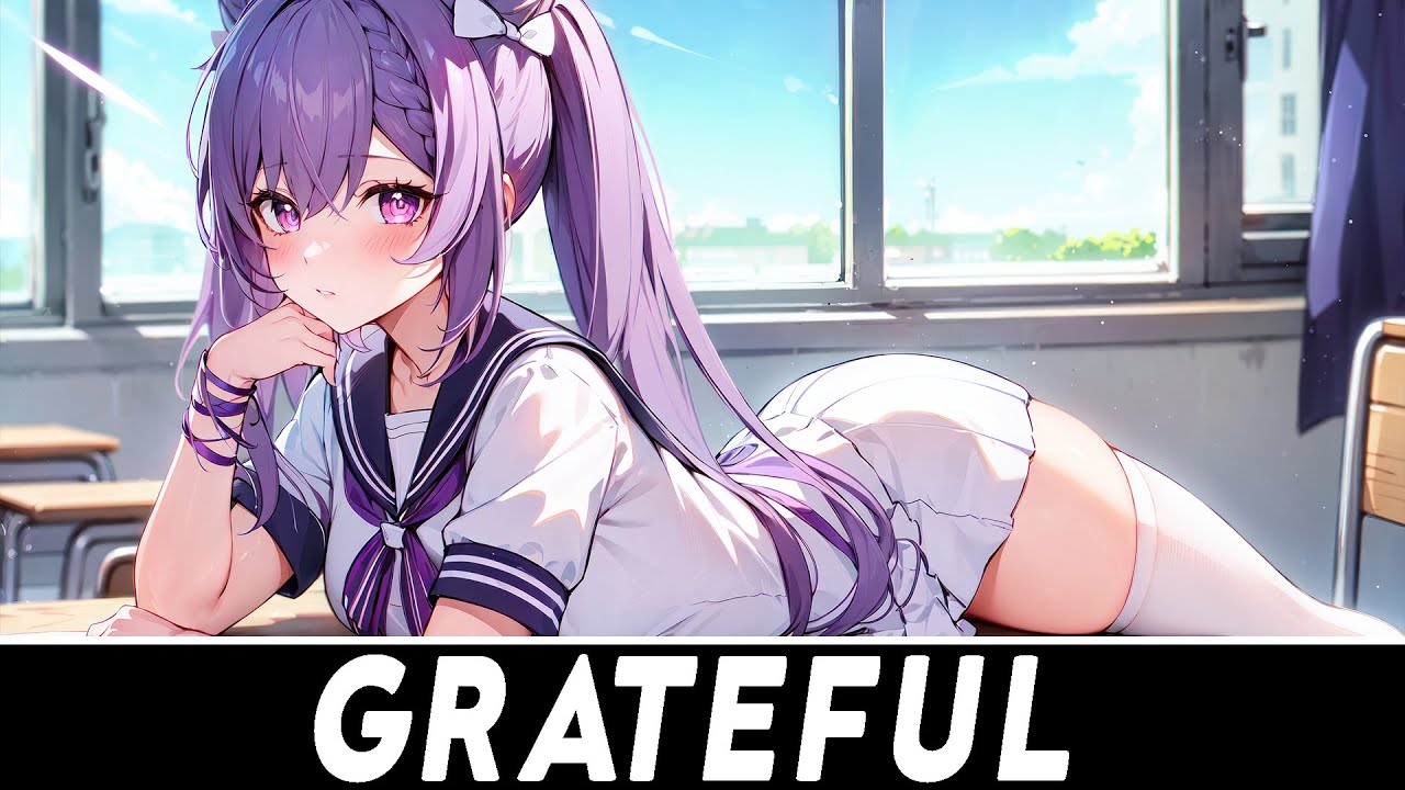 【Nightcore】NEFFEX - Grateful [Copyright Free]