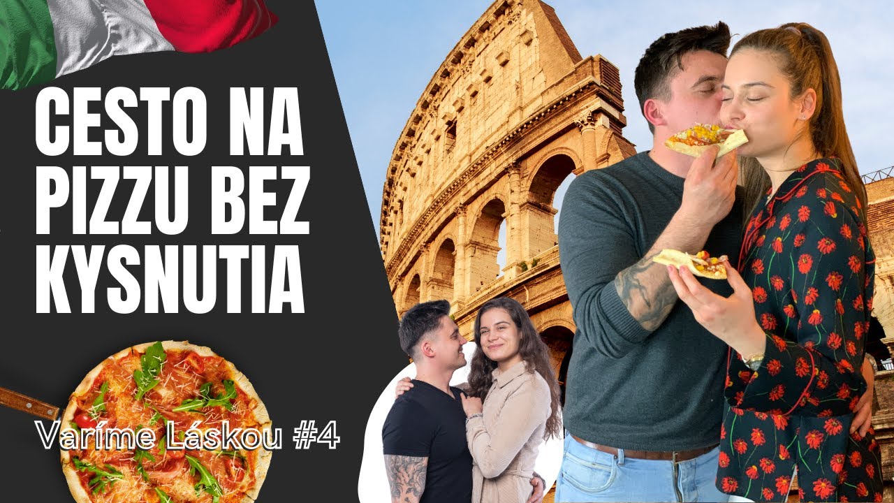 Cesto na Pizzu bez kysnutia - Varíme Láskou #4