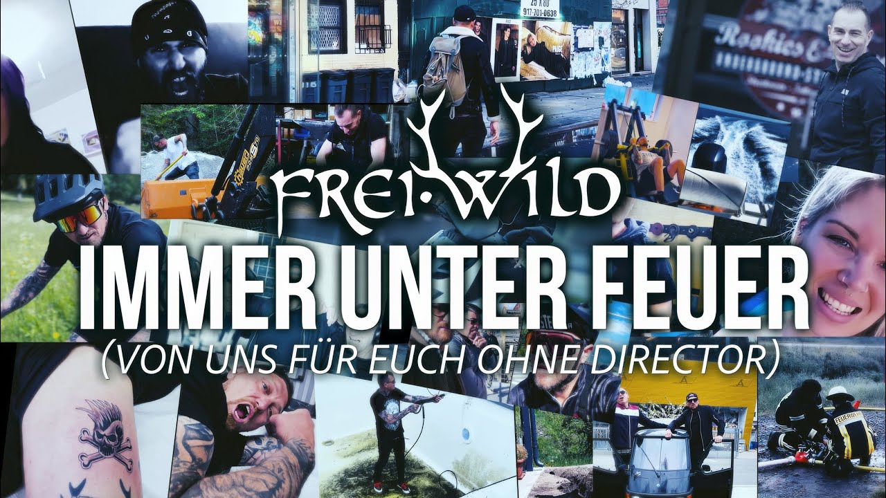 Frei.Wild - IMMER UNTER FEUER (Von uns für euch – ohne Director’s Cut)