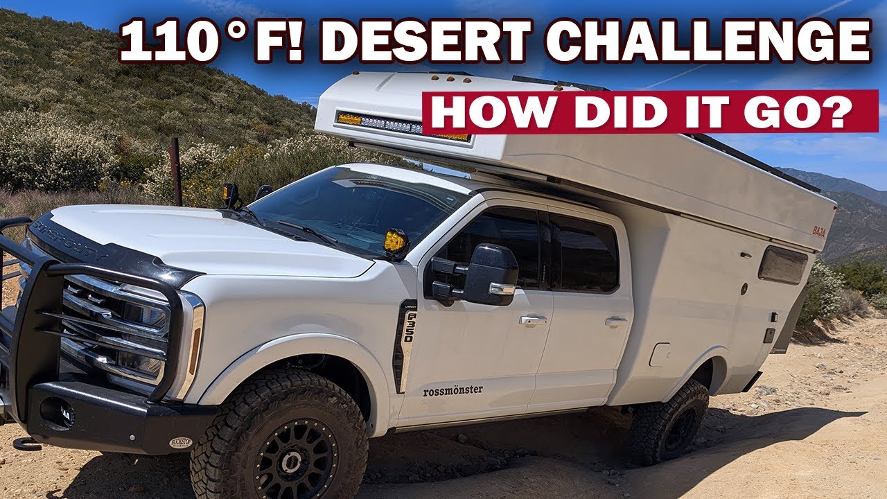 EXTREME HEAT (110) Overlanding: Rossmonster Baja Takes on Anza Borrego's Trails