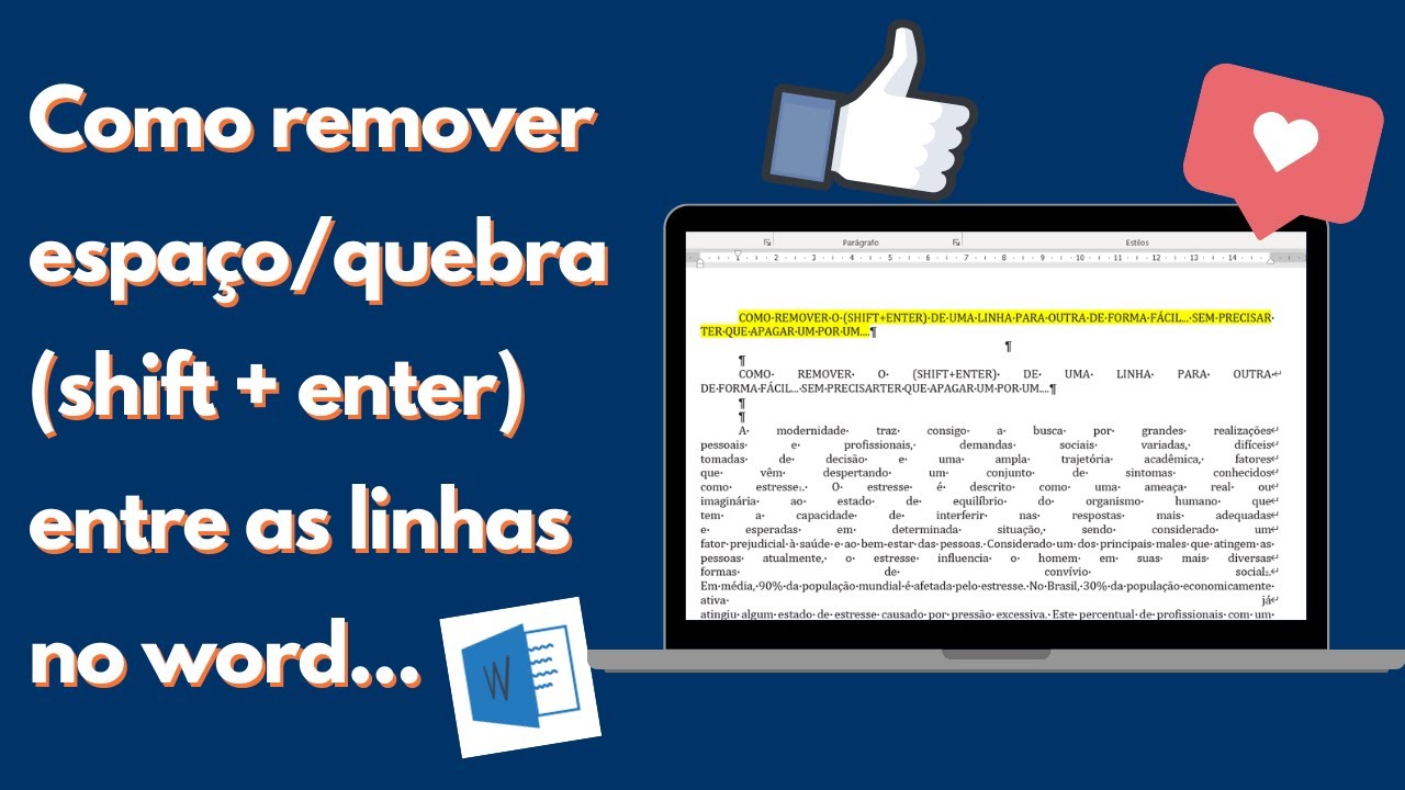 COMO REMOVER ESPAÇO/QUEBRA (SHIFT + ENTER) ENTRE AS LINHAS NO WORD SEM PRECISAR APAGAR UM POR UM.