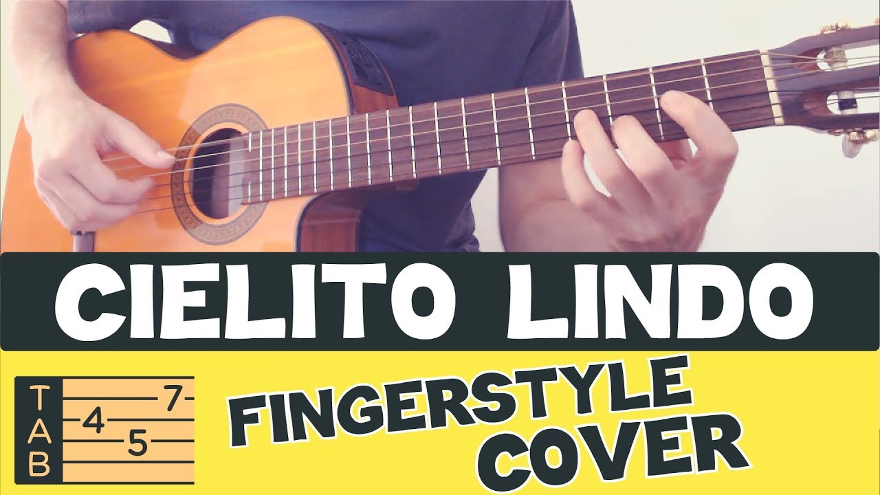CIELITO LINDO // Fingerstyle Acoustic Guitar // COVER & TABS