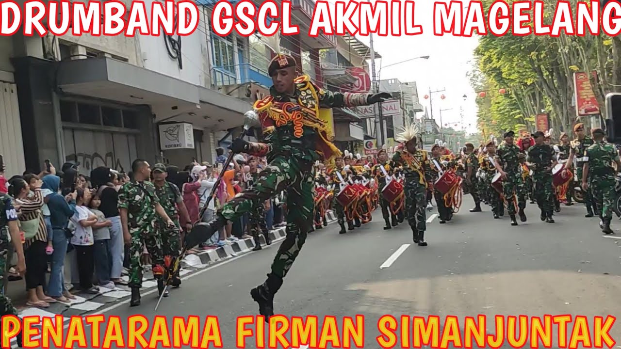 DRUMBAND GSCL AKMIL MAGELANG || ATRAKSI KEREN STICK MASTER PENATARAMA FIRMAN SIMANJUNTAK‼️