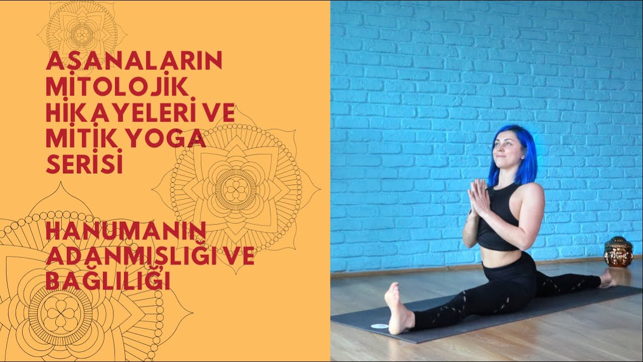 Mitik Yoga I Hanuman'ın adanmışlığı ve bağlılığı I Başlangıç ve Orta Seviye Yoga