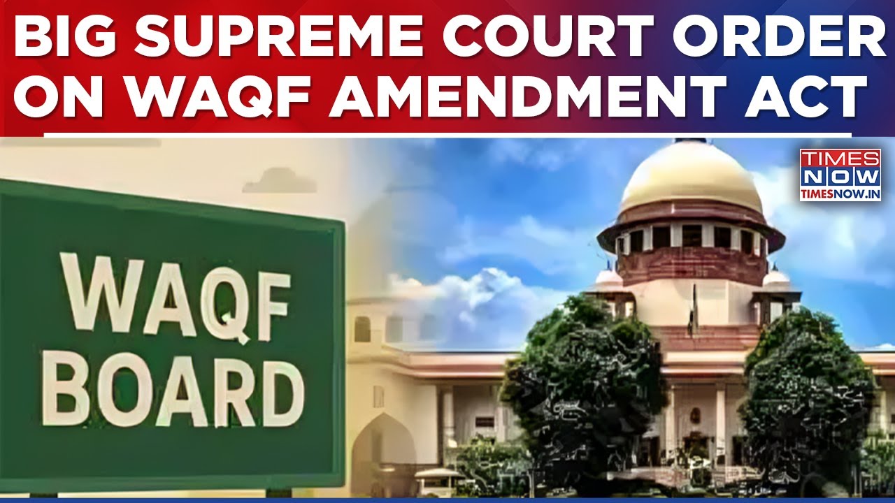Supreme Court Stays Key Waqf Act Provisions, Refuses Full Stay; Know CJI's Significant Order