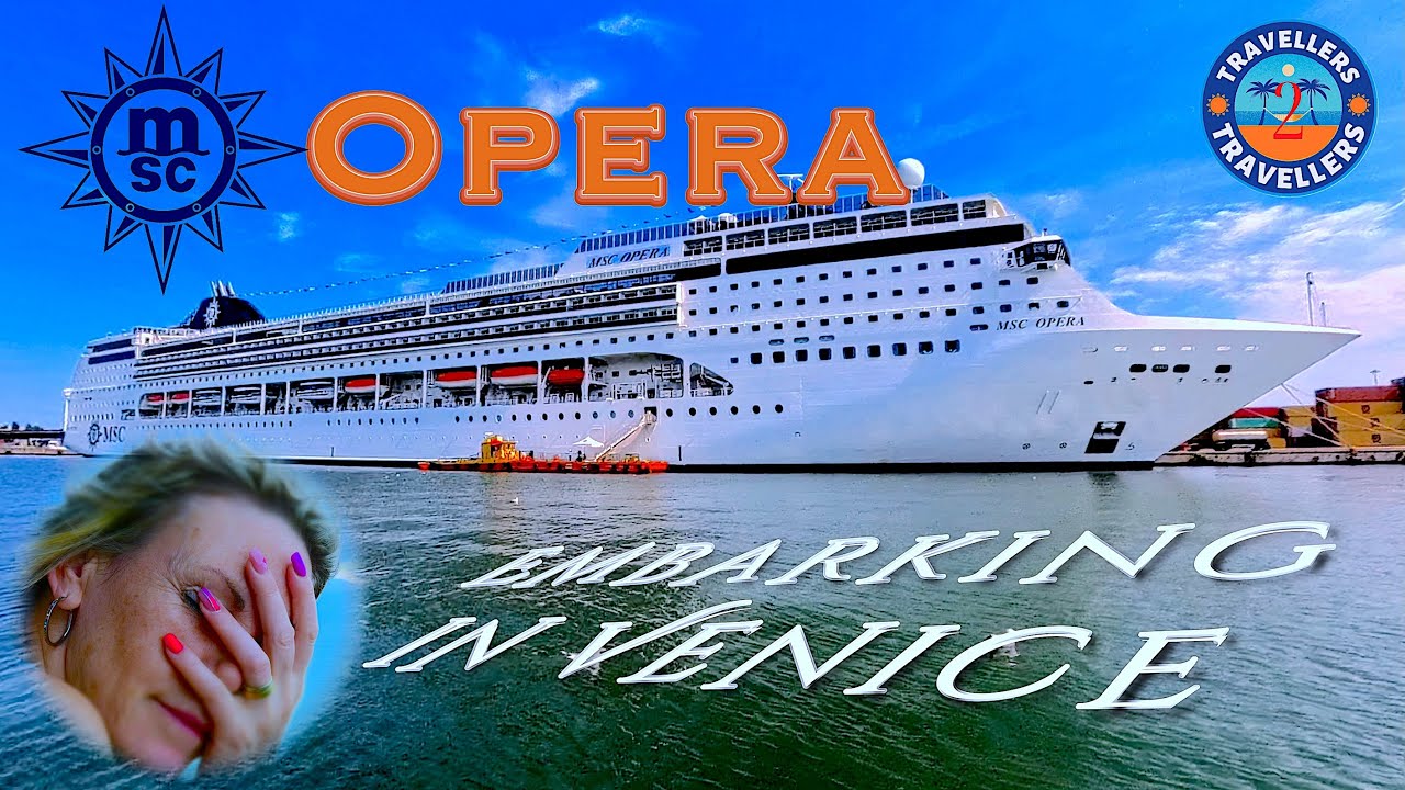 What to Expect on Your FIRST MSC Opera Cruise from Venice