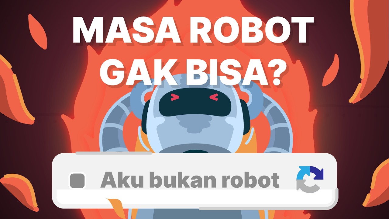Kenapa Robot Gak Bisa Nyeklis 'Saya Bukan Robot'?
