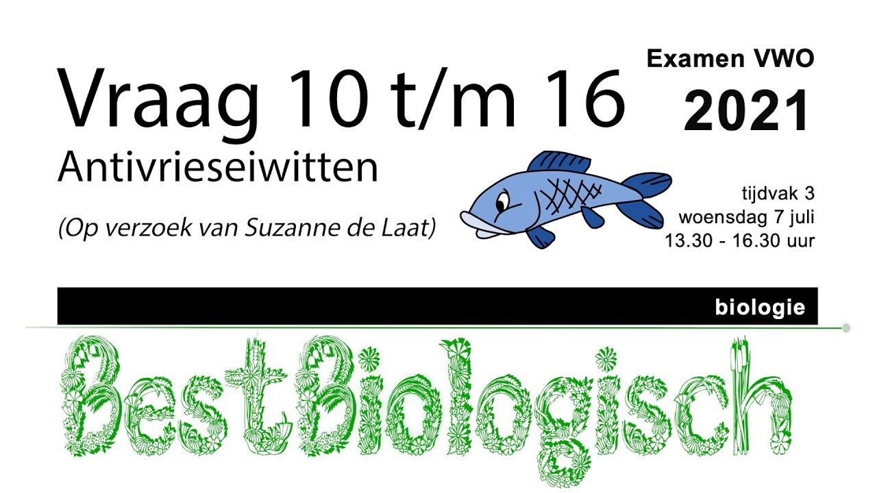 Biologie examen VWO 2021 3e tijdvak vraag 10 t/m 16