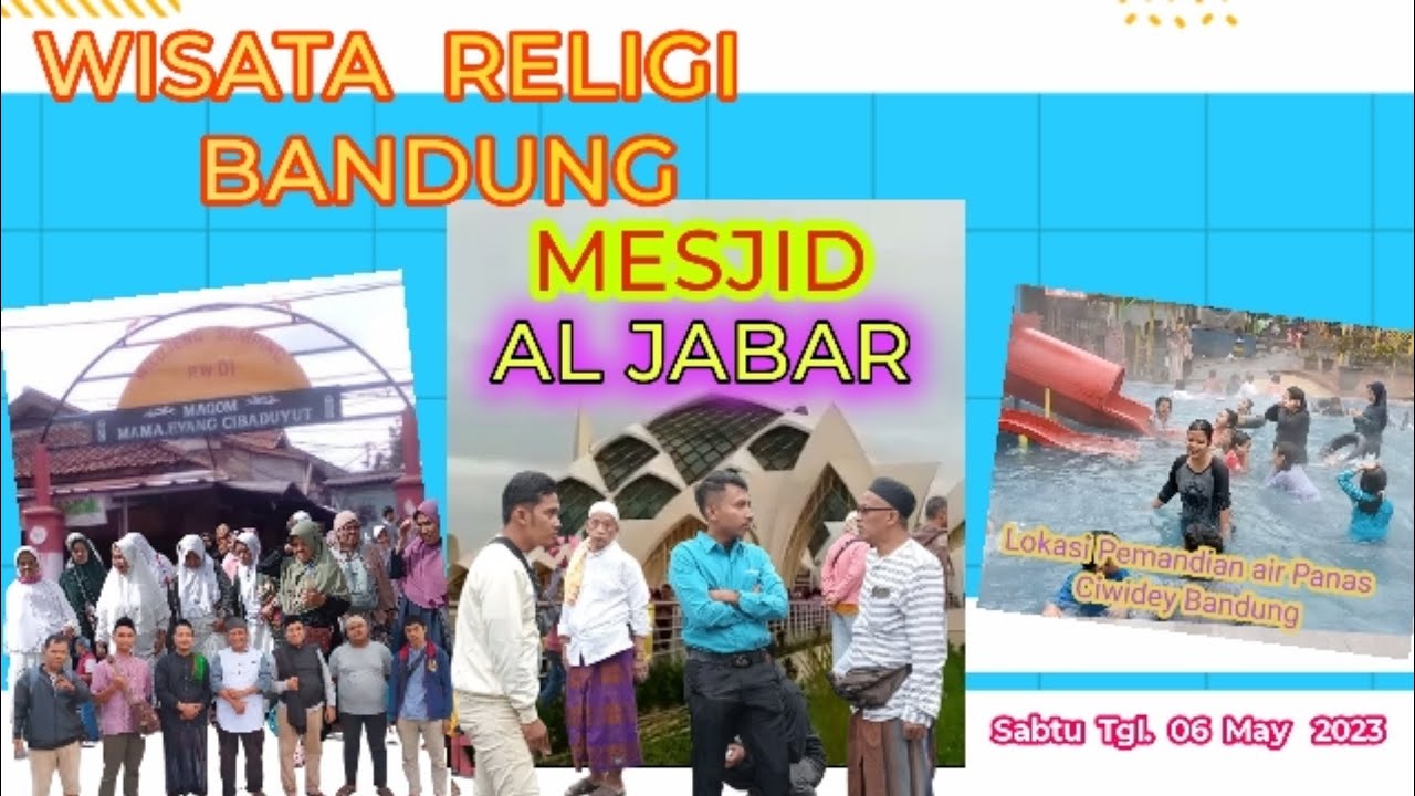 Wisata Religi Ziarah ke Makam Mama Eyang Cibaduyut, Al Jabar dan Ciwidey Bandung