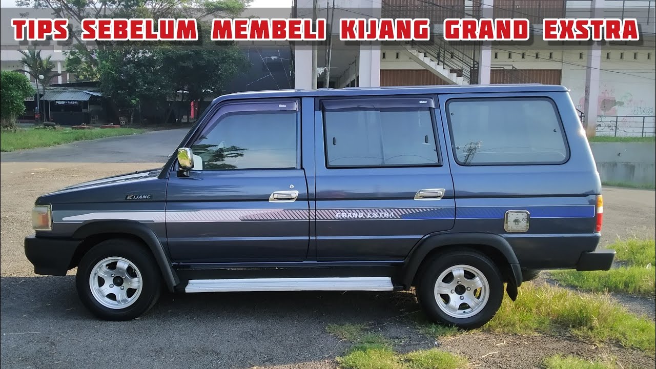 PERBEDAAN KIJANG GRAND EXSTRA, SUPER G, SUPER DAN STANDAR | Edukasi | Dijual #kijanggrandexstra