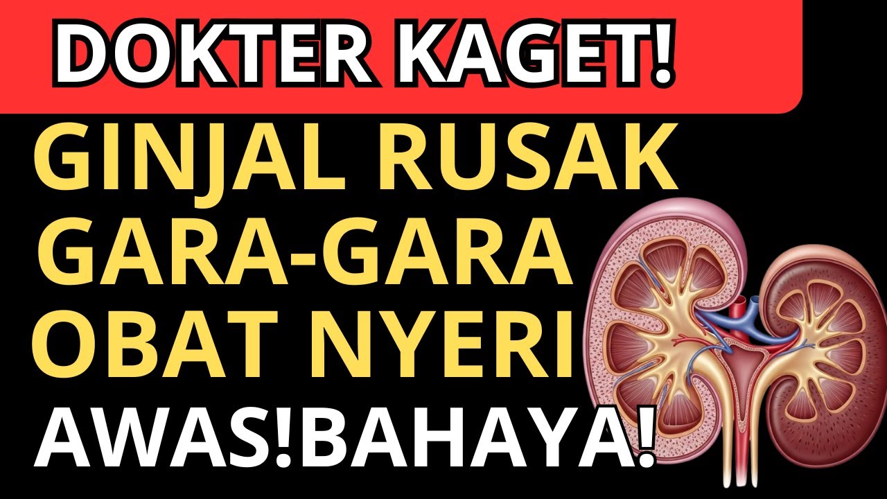 DOKTER KAGET‼️GINJAL RUSAK GARA-GARA OBAT NYERI BANYAK LANSIA TIDAK SADAR!