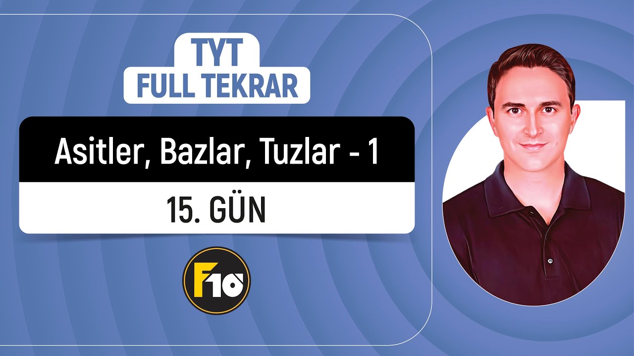 📌ASİTLER - BAZLAR - TUZLAR -1    l 15. GÜN 1. DERS l TYT FULL TEKRAR KAMPI