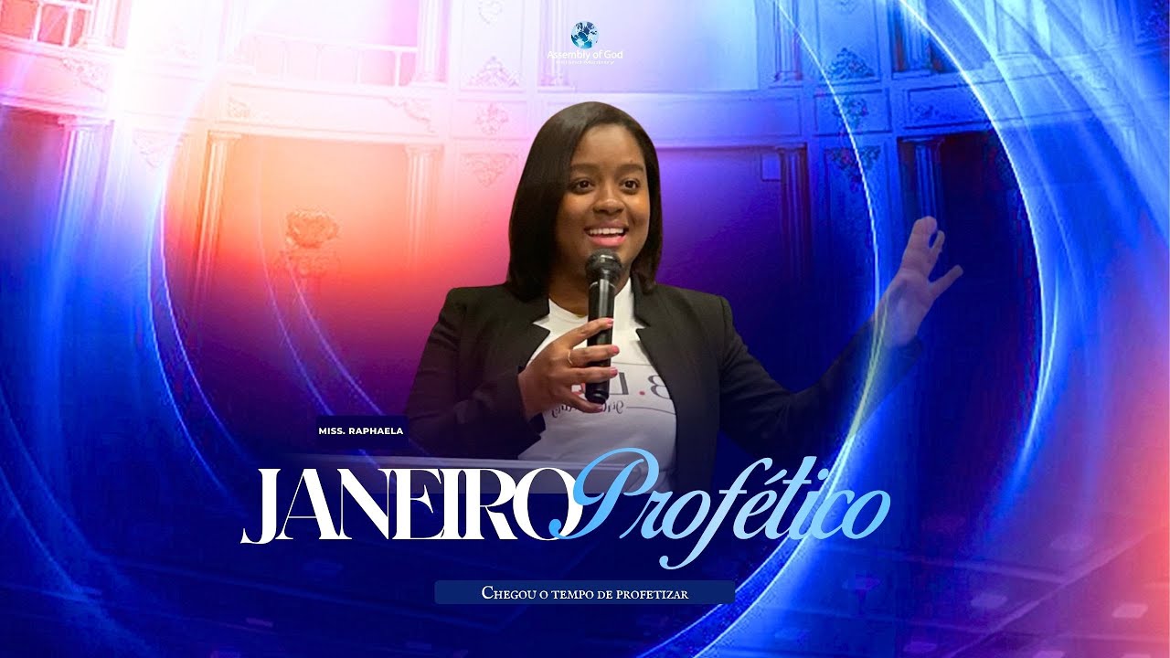 Janeiro Profético | Miss. Raphaela