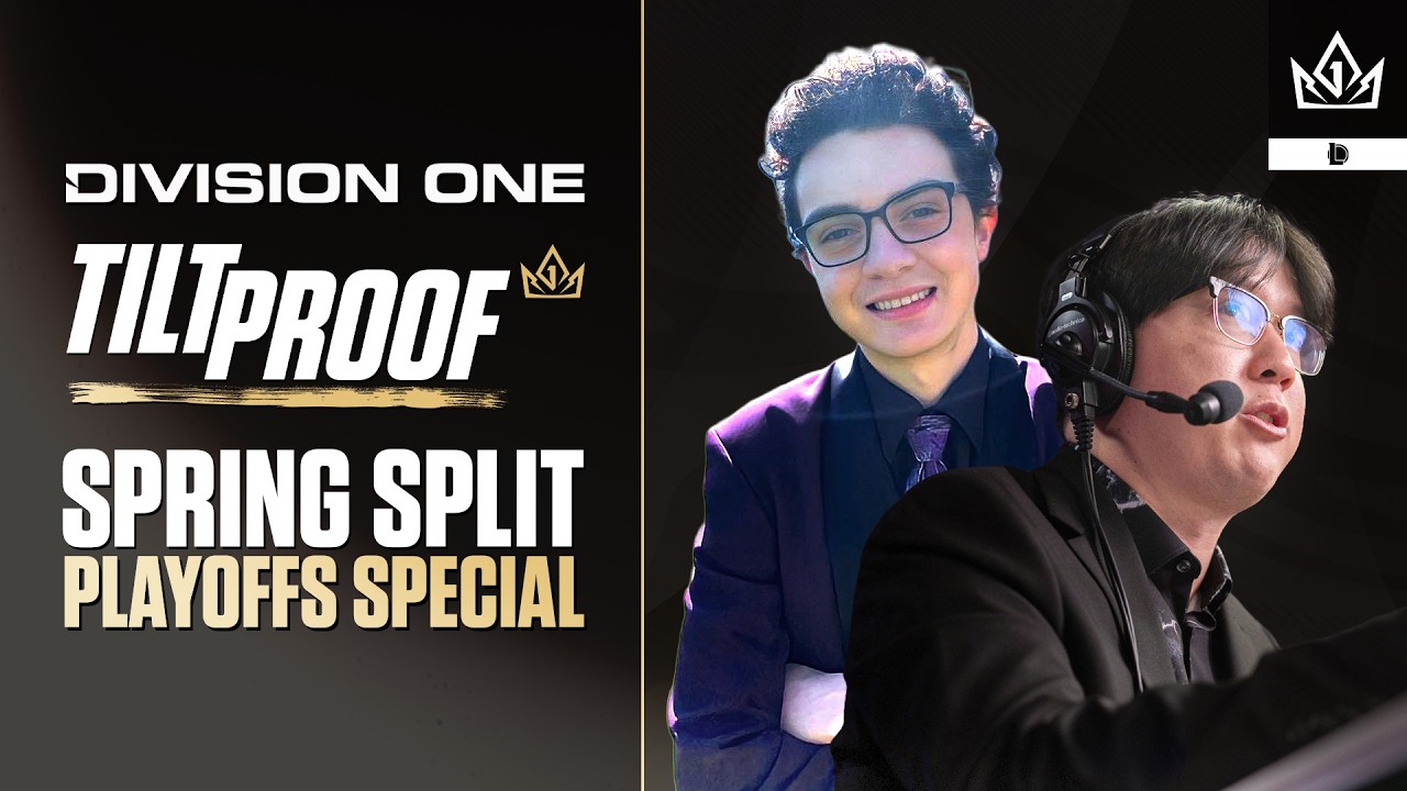 Tilt Proof League of Legends - Spring Playoffs Special