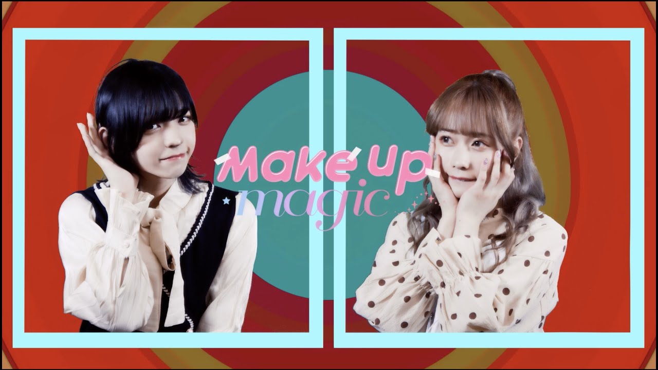 MM 『Make up magic』/ Official Music Video