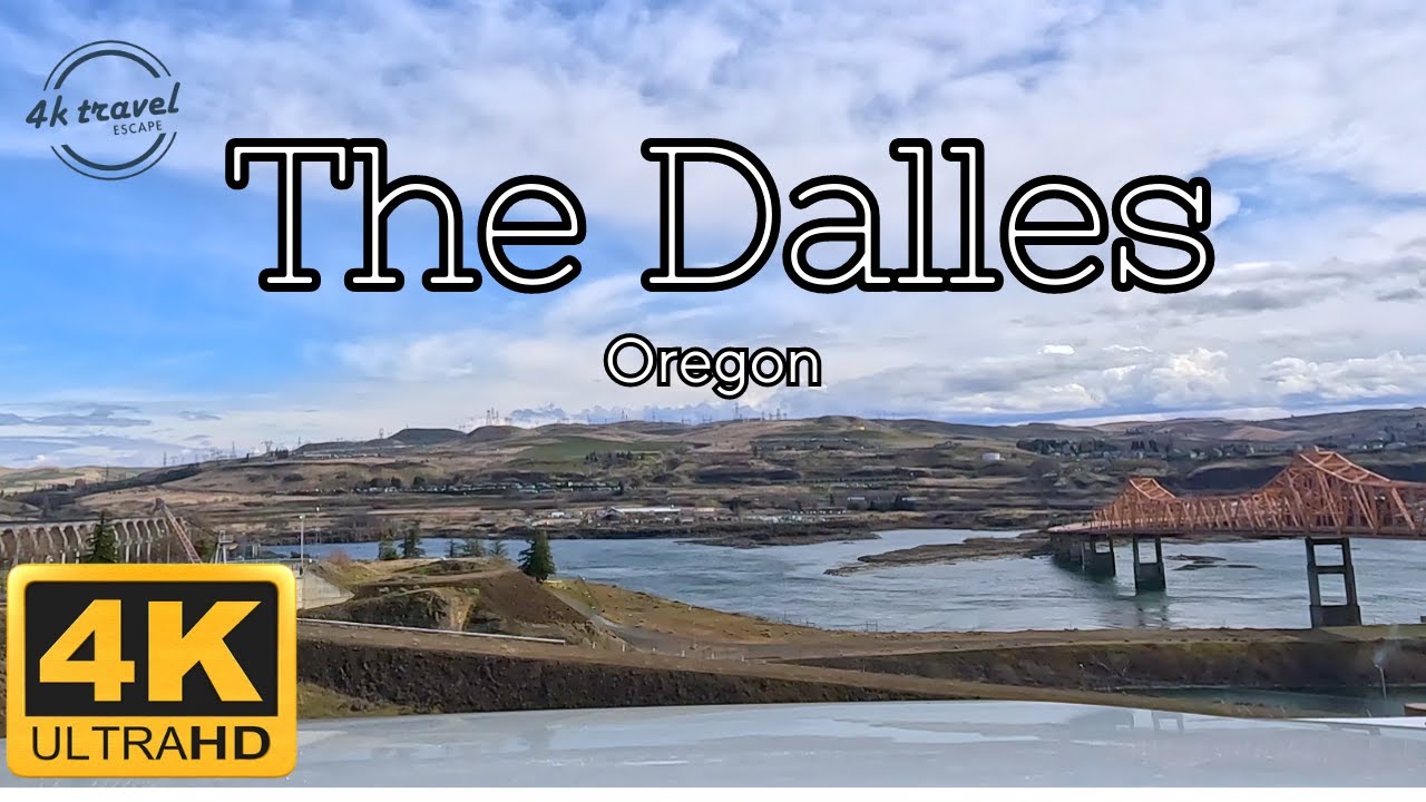 The Dalles, Oregon 4K Drive tour 2023