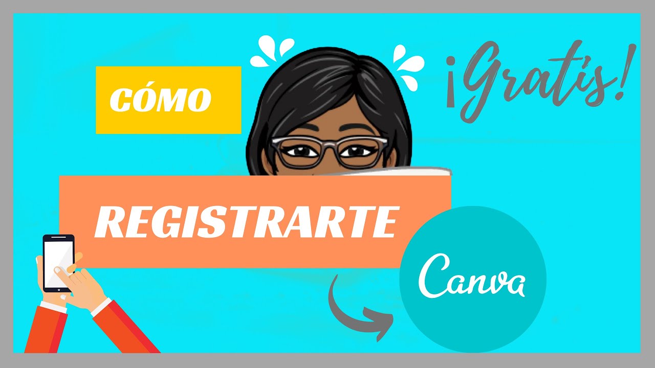 C&oacute;mo crear una cuenta de Canva  GRATIS