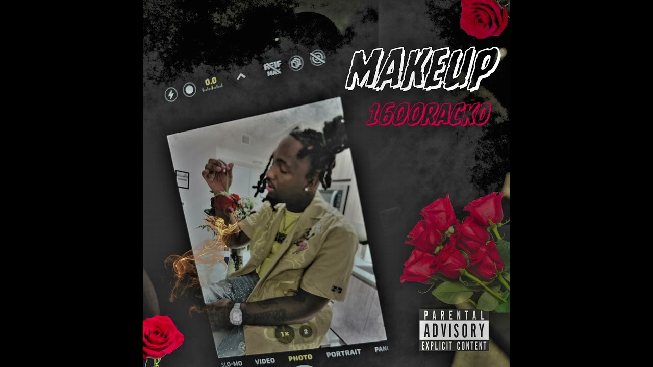 1600Racko -   “Make up “ (HAPPY VALENTINE’S DAY )￼