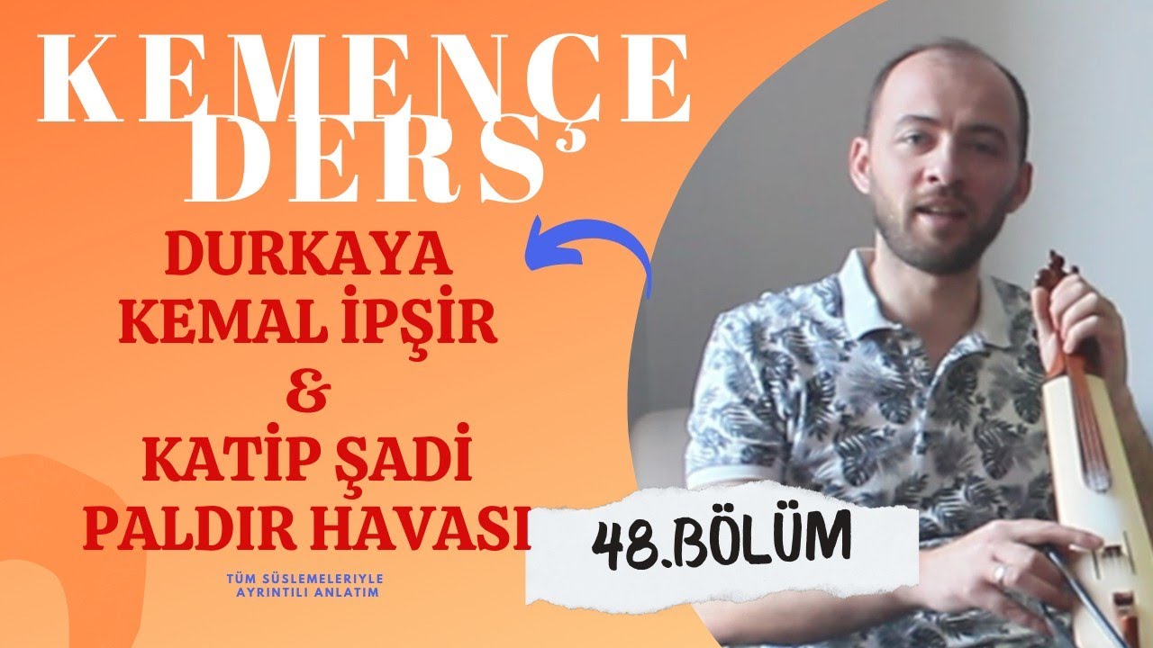 Kemençe Dersi - Paldır Havası - (Durkaya & Katip Şadi) (Ayrıntılı Süslemeli) #kemençe #kemençedersi