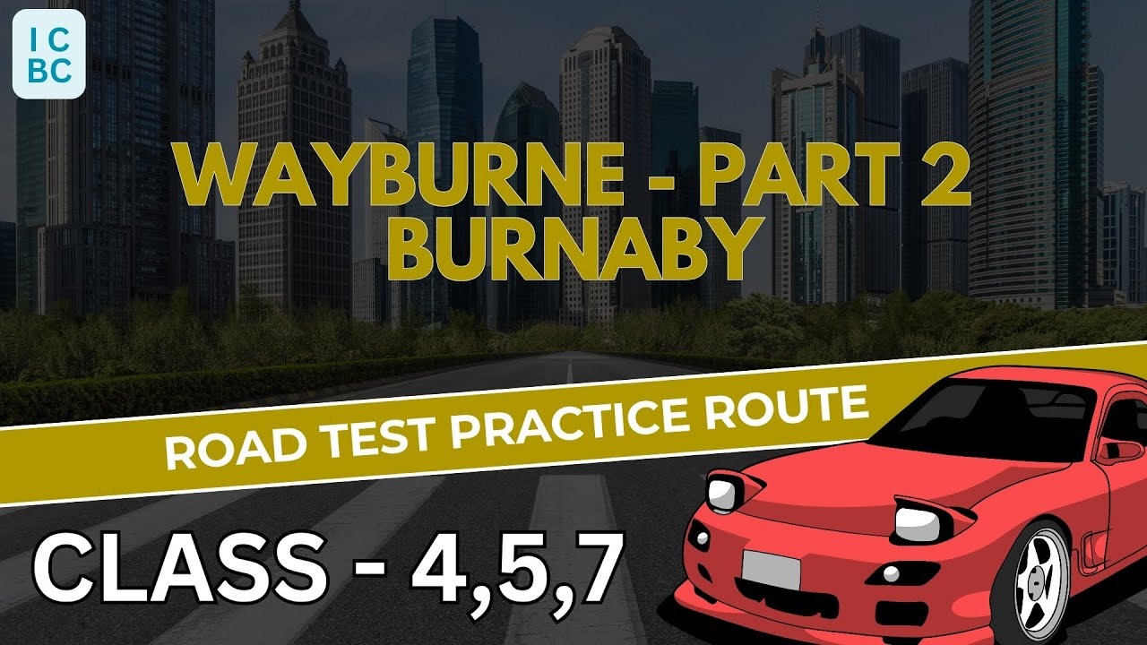 ICBC Wayburne Burnaby Practice Road Test | Part - 2
