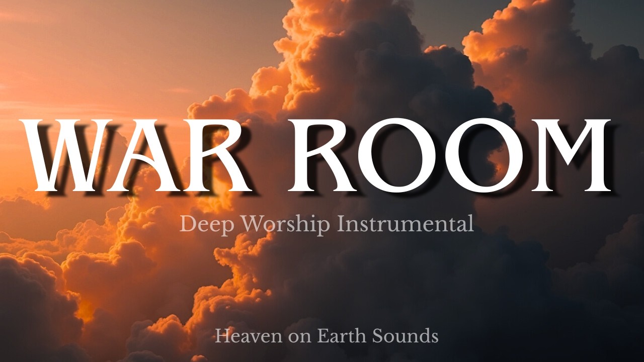 War Room Prayer | 1 Hour Prophetic Worship Instrumental