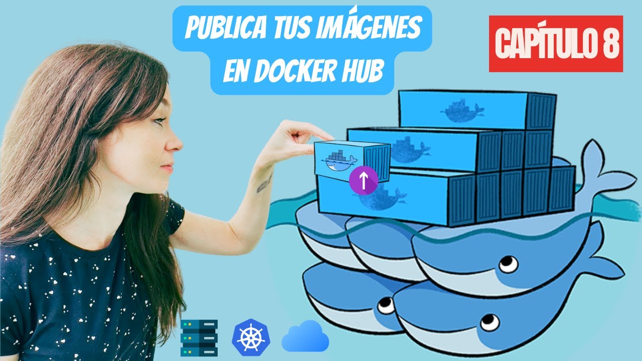 8. Publicar tus imágenes de Docker en Docker Hub