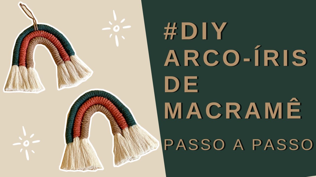 Tutorial ARCO-ÍRIS DE MACRAMÊ Passo a Passo