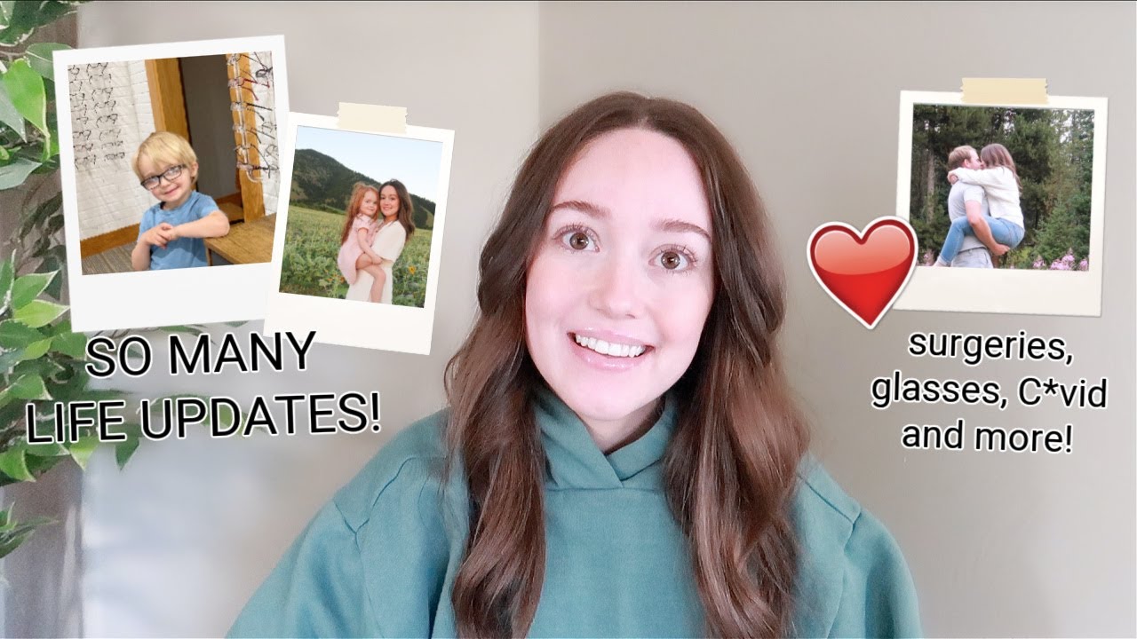 So Many Life Updates!