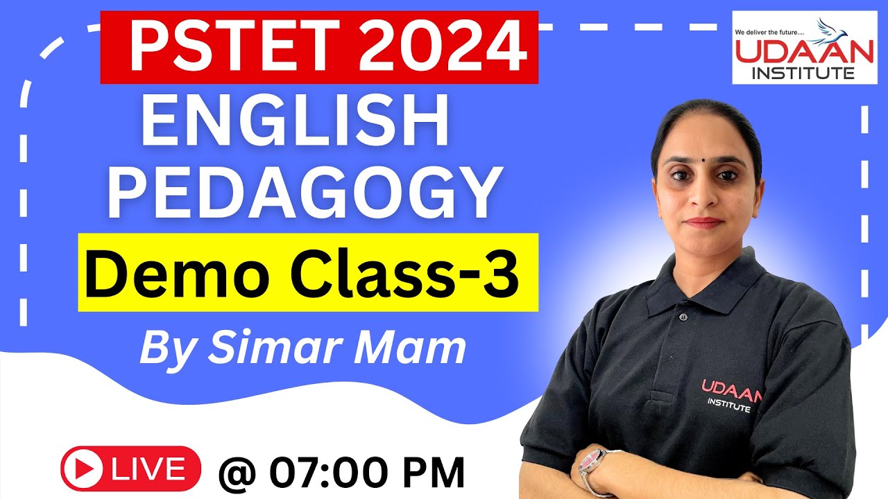 ENGLISH PEDAGOGY DEMO CLASS : 3 | BY SIMAR MA'AM | PSTET 2024