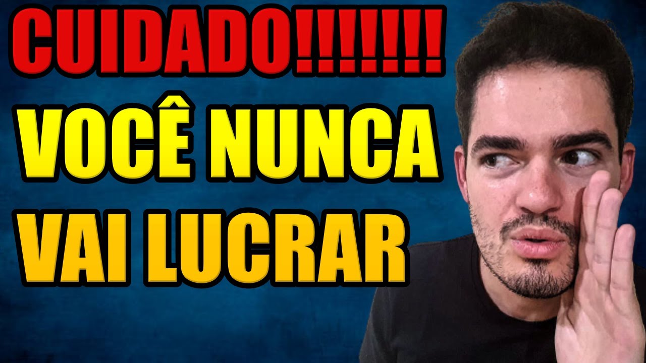 Pq não COMEÇOU AINDA? - [Você NUNCA vai lucrar]