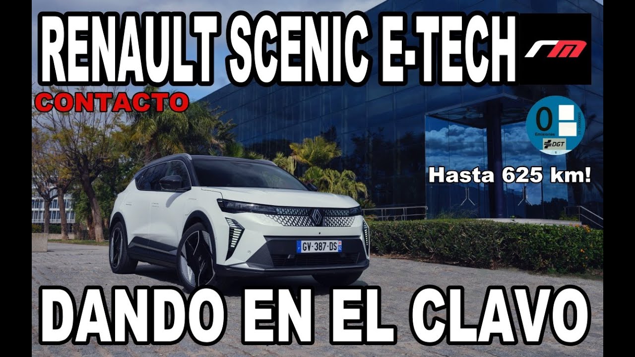 RENAULT SCENIC E-TECH | CROSSOVER-C BEV | ELÉCTRICO | CONTACTO | revistadelmotor.es
