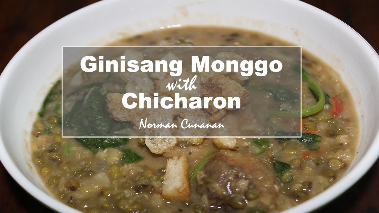 GINISANG MONGGO  with CHICHARON| RECIPE # 18