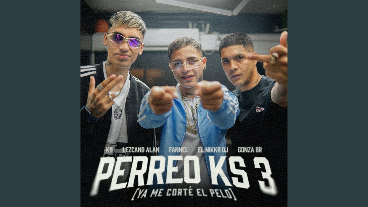 Perreo KS 3 (Ya Me Corté El Pelo)