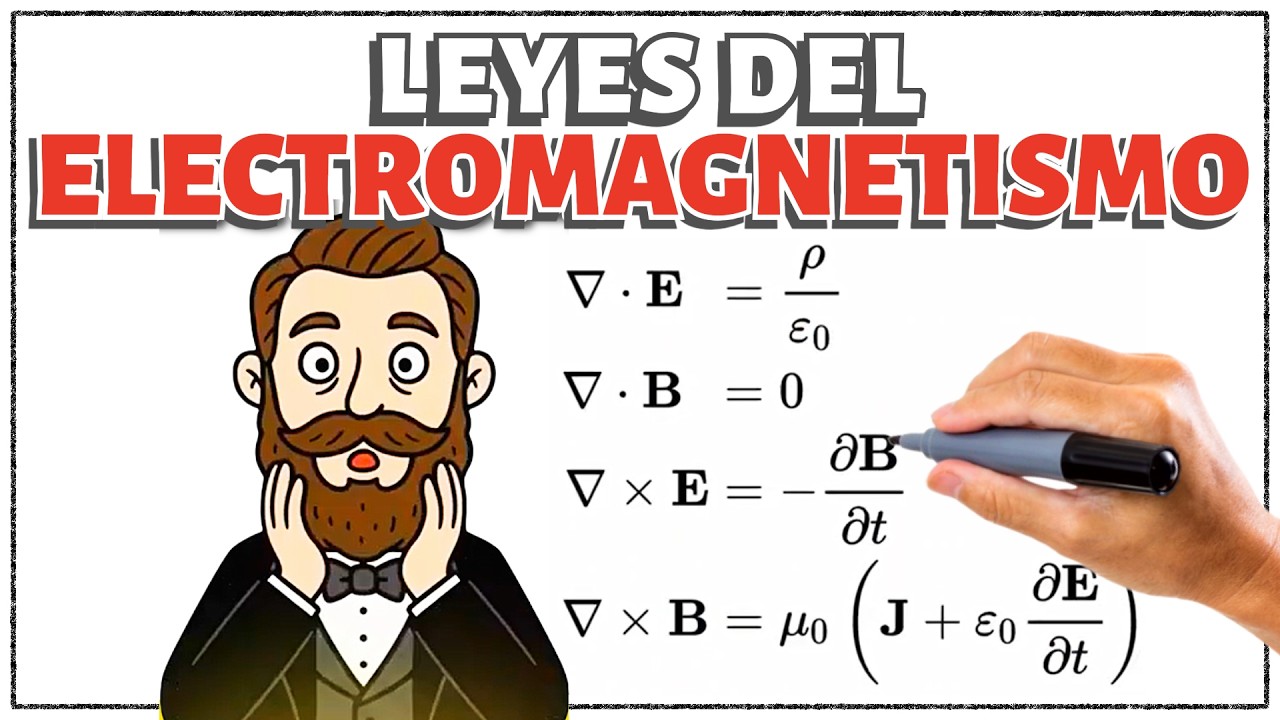 Las Leyes del Electromagnetismo - Descubre la Historia de Maxwell y Faraday