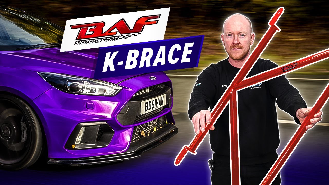 BAF Motorsport K-Brace Installation - Focus Mk3 RS