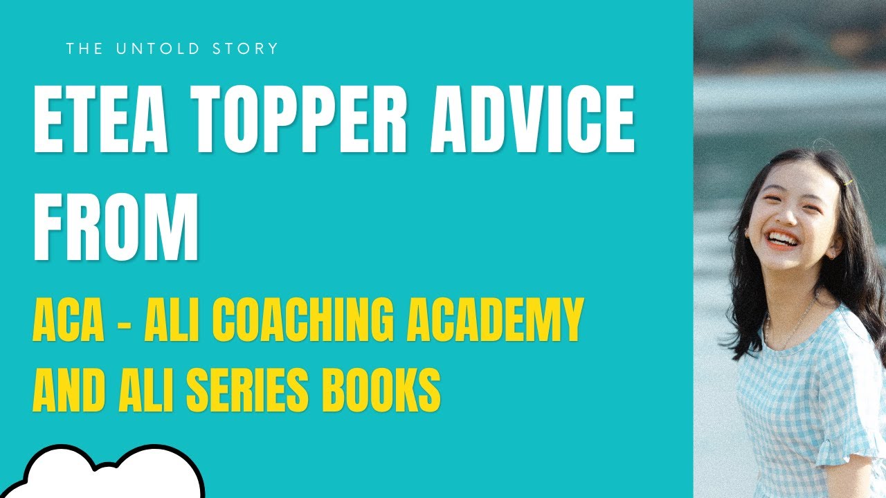 ETEA Topper advice from ACA - ALI Coaching Academy
