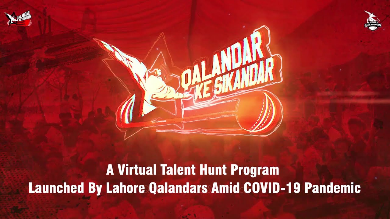 Qalandar Ke Sikandar - A Virtual Talent Hunt Program by Lahore Qalandars