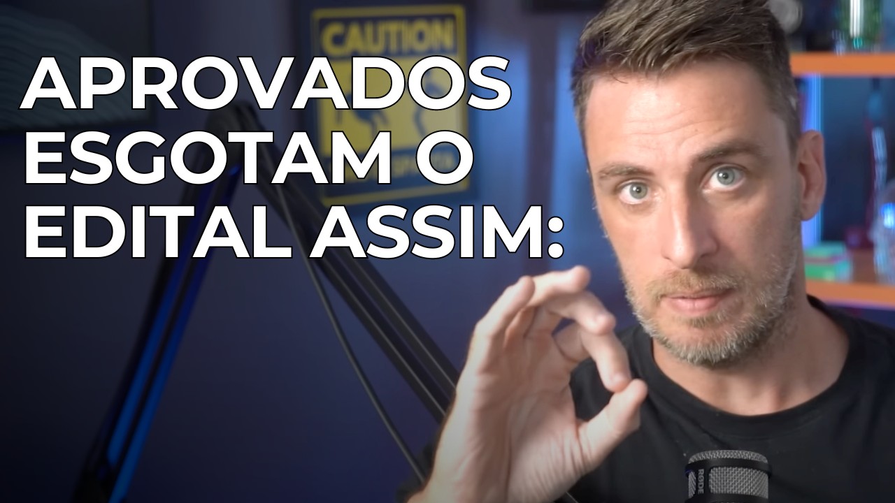 Como ESGOTAR O EDITAL do concurso S&Oacute; COM QUEST&Otilde;ES