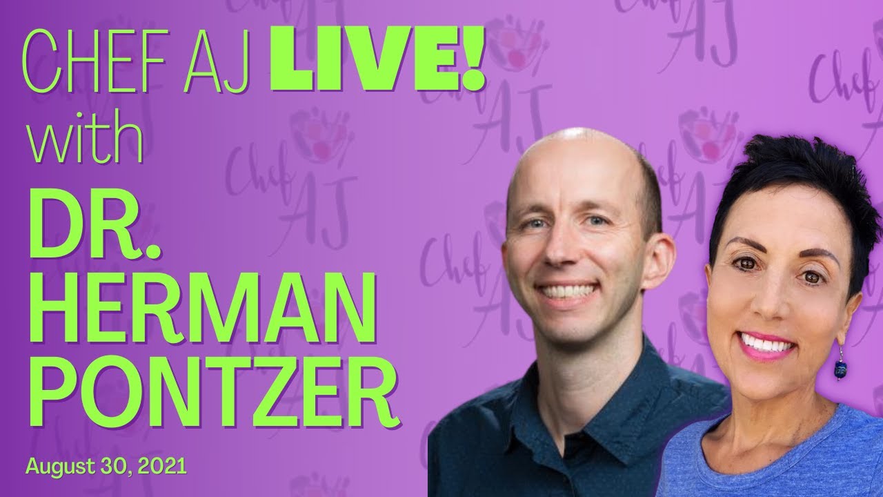 How Many Calories Does Exercise BURN? | Chef AJ LIVE! with Dr. Herman Pontzer
