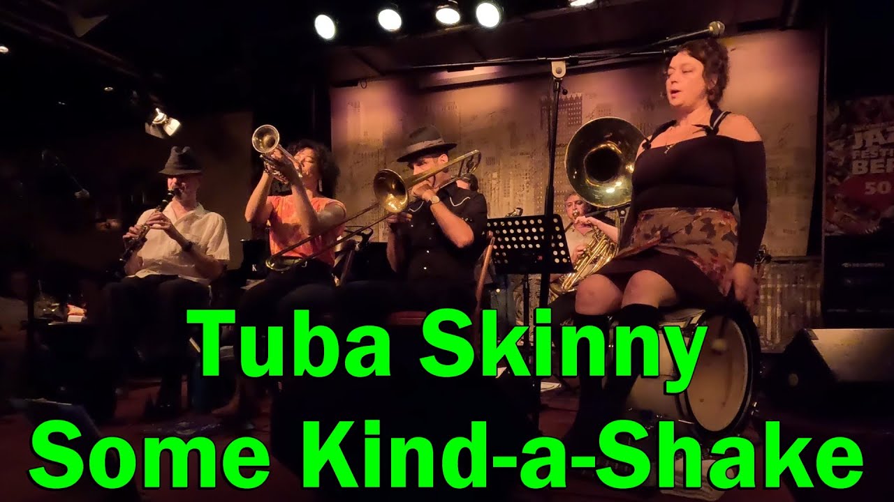 Tuba Skinny - Some Kind-a-Shake