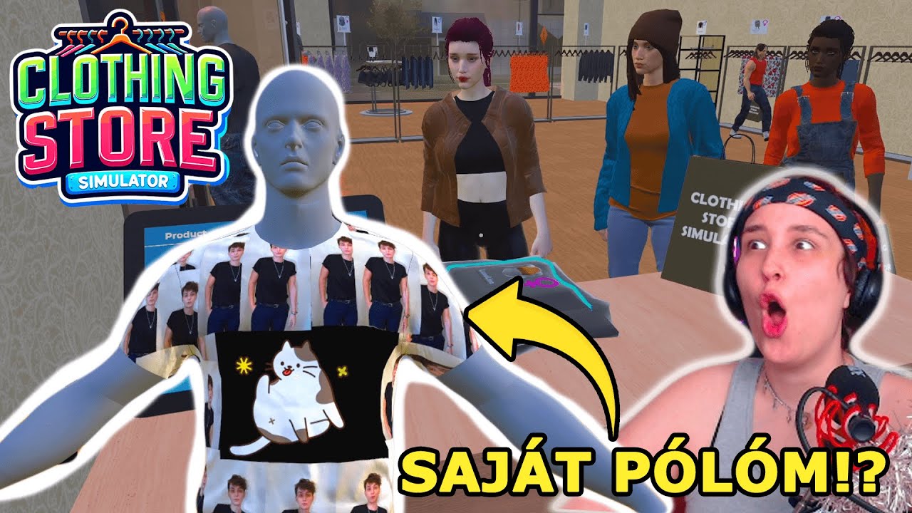 A RUHABOLTOM LEKÖRÖZI A GUCCIT (& megvakulok az ízlésficamos vásárlóktól) - Clothing Store Simulator