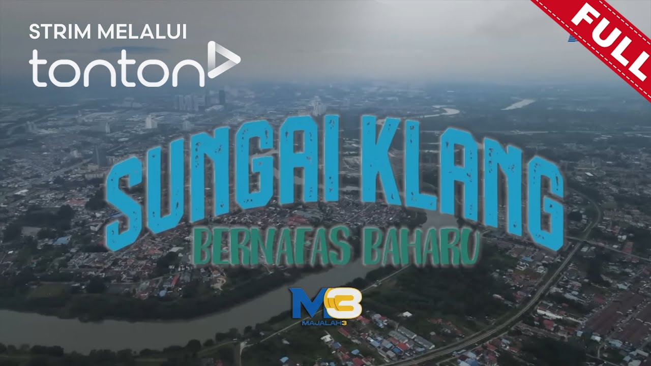 [FULL] Majalah 3 Eksklusif (2024) | Fri, Dec 27 - Sungai Klang Bernafas Baharu